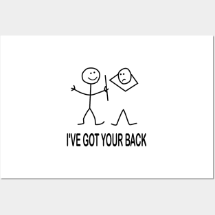 I've got your back Posters and Art